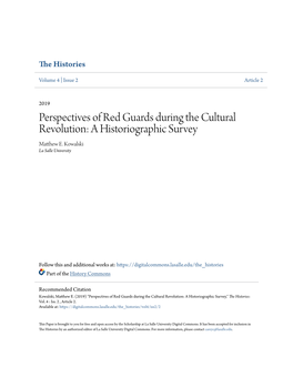 Perspectives of Red Guards During the Cultural Revolution: a Historiographic Survey Matthew E