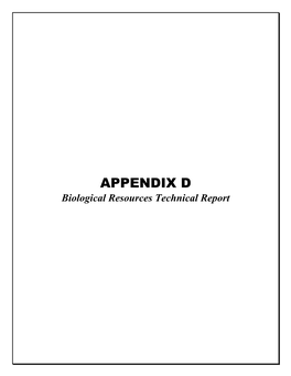 APPENDIX D Biological Resources Technical Report