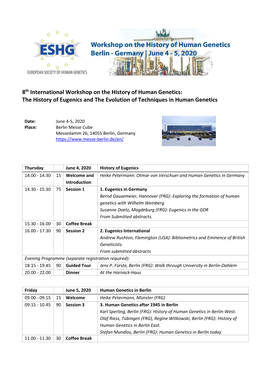 8Th International Workshop on the History of Human Genetics: the History of Eugenics and the Evolution of Techniques in Human Genetics