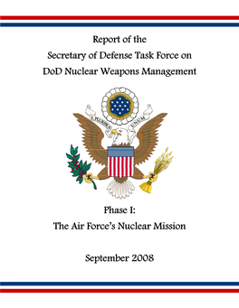 Secretary of Defense Task Force on Dod Nuclear Weapons Management