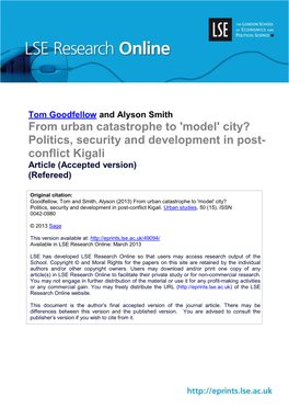 From Urban Catastrophe to 'Model' City? Politics, Security and Development in Post- Conflict Kigali Article (Accepted Version) (Refereed)