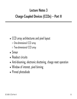 Lecture Notes 3 Charge-Coupled Devices (Ccds) – Part II • CCD