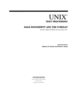 UNIX Text Processing Tools—Programs for Sorting, Compar- Ing, and in Various Ways Examining the Contents of Text Files