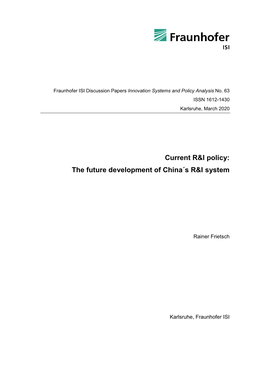 Current R&I Policy: the Future Development of China´S R&I System