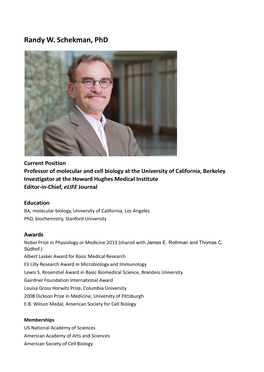 Randy W. Schekman, Phd