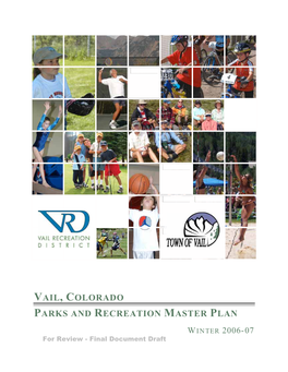 Vail Parks and Recreation Master Plan I TABLE of CONTENTS