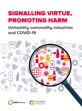Signalling Virtue, Promoting Harm: Unhealthy Commodity Industries and COVID-19