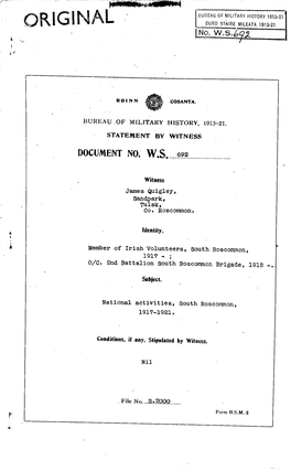 ROINN COSANTA. BUREAU of MILITARY HISTORY, 1913-21. STATEMENT by WITNESS DOCUMENT NO. WS 692 Witness James Quigley, Sandpark