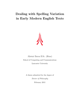 Dealing with Spelling Variation in Early Modern English Texts