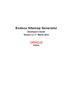 Endeca Sitemap Generator Developer's Guide Version 2.1.1 • March 2012