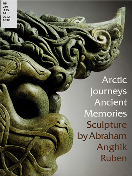Arctic Journeys, Ancient Memories : Sculpture