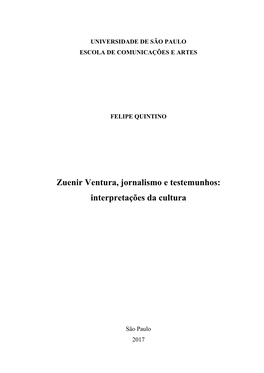 Zuenir Ventura, Jornalismo E Testemunhos: Interpretações Da Cultura