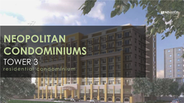 NEOPOLITAN CONDOMINIUMS TOWER 3 Residential Condominium the New Project from Sta