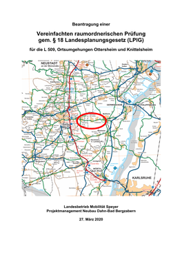 Vereinfachten Raumordnerischen Prüfung Gem. § 18 Landesplanungsgesetz (Lplg) Für Die L 509, Ortsumgehungen Ottersheim Und Knittelsheim