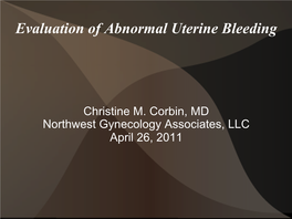 Evaluation of Abnormal Uterine Bleeding