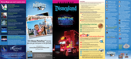 Disneyland® to Provide a Comfortable, Safe, and Enjoyable Experience for Our Guests, Allowed in Designated Areas Only