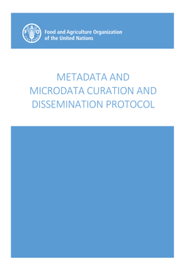 Metadata and Microdata Curation and Dissemination Protocol