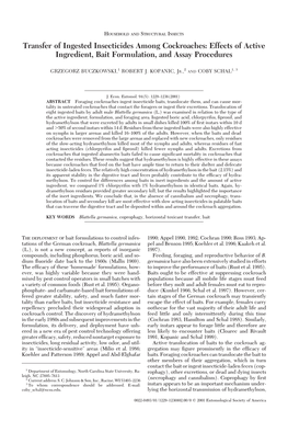 Transfer of Ingested Insecticides Among Cockroaches: Effects of Active Ingredient, Bait Formulation, and Assay Procedures