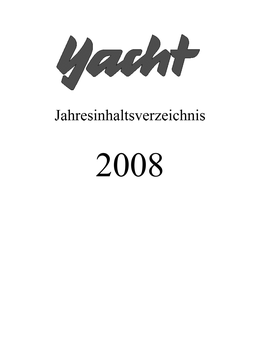 1 Yacht Inhalt 2008