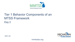 Tier 1 Behavior Components of an MTSS Framework Day 2