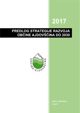 Predlog Strategije Razvoja Občine Ajdovščina Do 2030