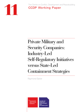 Private Military and Security Companies: Industry-Led Self-Regulatory Initiatives Versus State-Led Containment Strategies