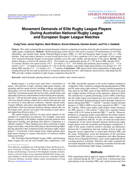 Movement Demands of Elite Rugby League Players During Australian National Rugby League and European Super League Matches