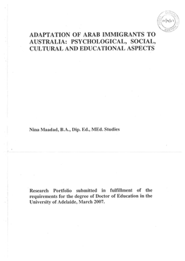 Adaptation of Arab Immigrants to Australia: Psychological, Social' Cultural and Educational Aspects