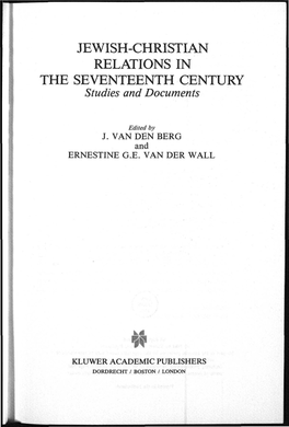 JEWISH-CHRISTIAN RELATIONS in the SEVENTEENTH CENTURY Studies and Documents