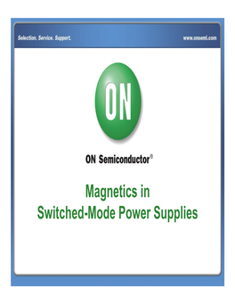 Magnetics in Switched-Mode Power Supplies Agenda