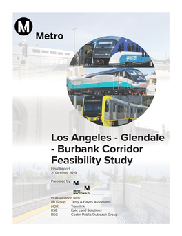 Los Angeles - Glendale - Burbank Corridor Feasibility Study Final Report 21 October 2019