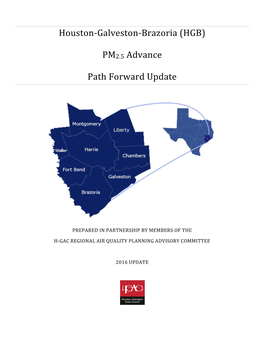 Houston‐Galveston‐Brazoria (HGB) PM2.5 Advance Path Forward Update