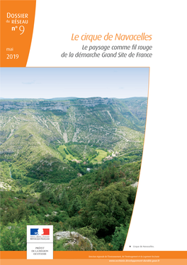 Le Cirque De Navacelles Mai Le Paysage Comme Fil Rouge 2019 De La Démarche Grand Site De France