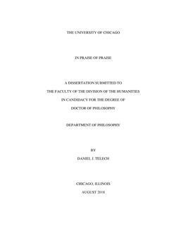 The University of Chicago in Praise of Praise a Dissertation Submitted to the Faculty of the Division of the Humanities in Candi