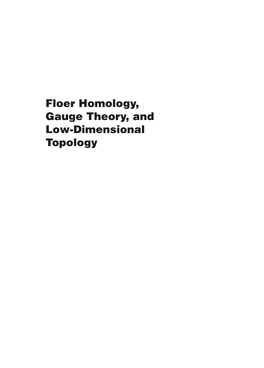 Floer Homology, Gauge Theory, and Low-Dimensional Topology