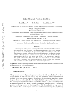 Edge General Position Problem Is to ﬁnd a Gpe-Set