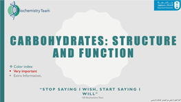 Carbohydrates: Structure and Function