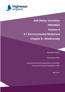A38 Derby Junctions TR010022 Volume 6 6.1 Environmental Statement Chapter 8 - Biodiversity