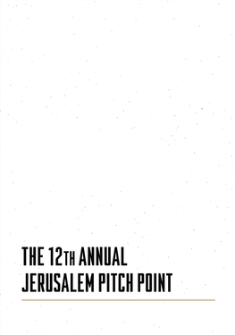 The 12Th Annual Jerusalem Pitch Point