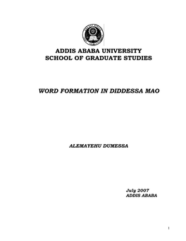 Addis Ababa University School of Graduate Studies Word Formation in Diddessa