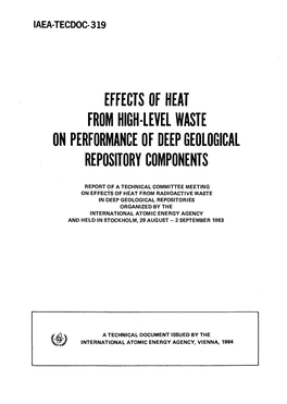 Effects of Heat from High-Level Waste on Performance of Deep Geological Repository Components Iaea, Vienna, 1984 Iaea-Tecdoc-319