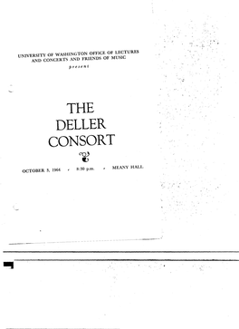 THE DELLER CONSORT ~ F MEANY HALL OCTOBER 3, 1964 F 8:30 P.M