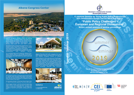 “Public Policy Challenges – European and Regional Dimensions” Written Revised Versions of Seminar Proceedings 9 Eminar 201 Summer S