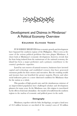 Development and Distress in Mindanao1 a Political Economy Overview