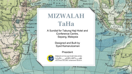 MIZWALAH Taha a Sundial for Tabung Haji Hotel and Conference Centre, Sepang, Malaysia