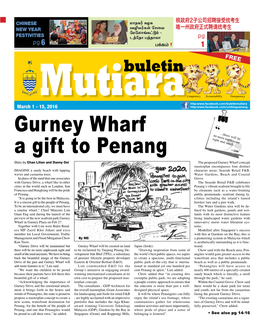 Gurney Wharf a Gift to Penang