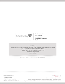 LA SACRALIZACIÓN DEL CONSENSO NACIONAL Y LAS PUGNAS POR LA MEMORIA HISTÓRICA Y LA JUSTICIA EN EL URUGUAY POSDICTATORIAL América Latina Hoy, Vol