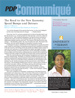 The Road to the New Economy: Speed Bumps and Detours Continued from Page 2 PDP and School of Public Health Launch Successful Course Best in the Affected Communities