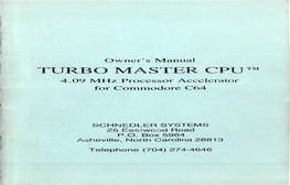 TURBO MASTER CPU™ 4.09 Mhz Processor Accelerator for Commodore C64