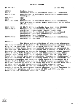 Dauntless Women in Childhood Education, 1856-1931. INSTITUTION Association for Childhood Education International, Washington,/ D.C